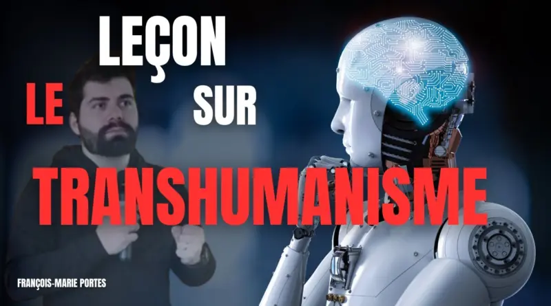 Courte leçon sur le Transhumanisme (CONFÉRENCE)