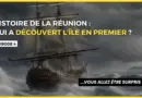 Histoire de La Réunion : L’Époque des Grandes Découvertes (XV – XVI siècle)