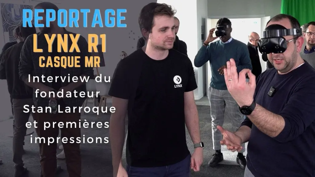 LYNX R1 : la réalité mixte qui fait vivre autre chose que META, PICO ou HTC