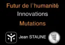 #PACHACAMAC – Jean Staune « Futur de l’humanité, innovations et mutations »
