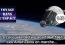#148 – La conquête de l’espace, 1964-1967 : Les Américains en marche…