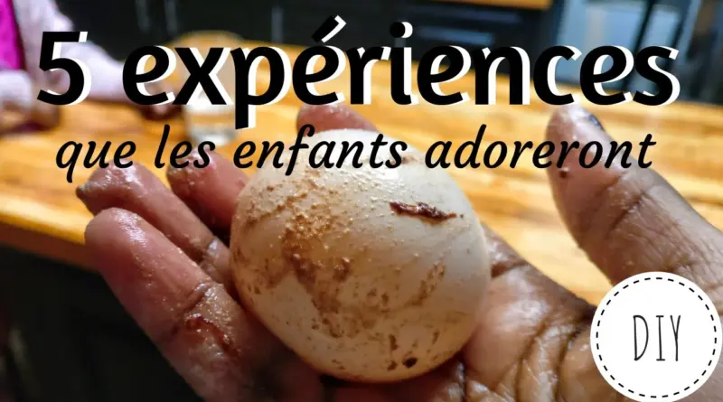 5 expériences scientifiques à faire à la maison que les enfants adoreront #Éveillerleurcuriosité