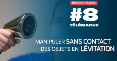 #8 Télémaque | Les expériences Alpha