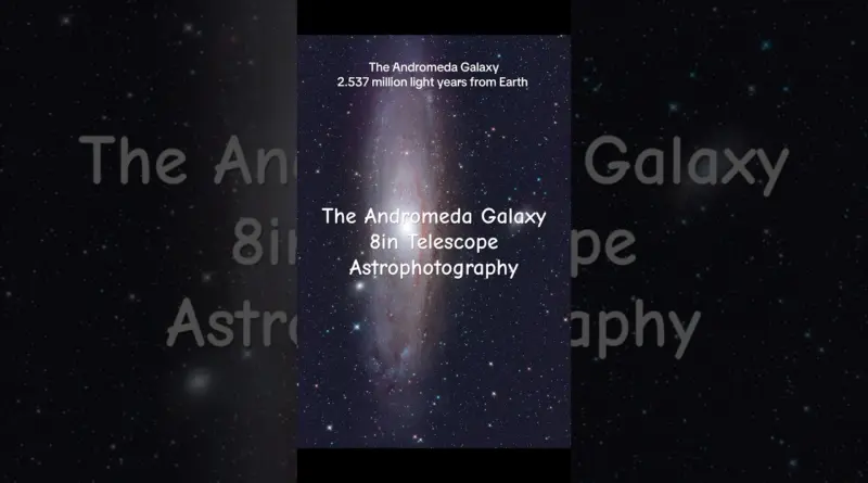 Andromeda Galaxy 8in Newtonian #telescope #science #space #universe #galaxy #astrophotography