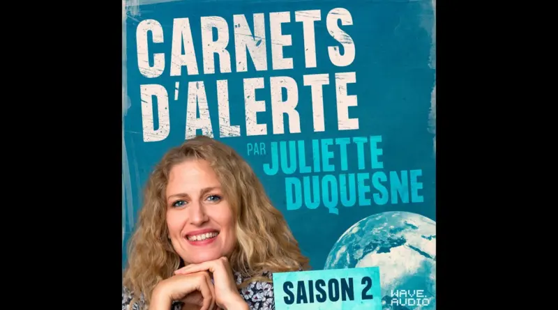 Carnets d’alerte saison 2, la bande-annonce