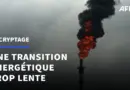 Climat : pourquoi la transition énergétique est-elle trop lente ? | AFP