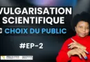 Comment bien choisir son public pour la vulgarisation scientifique? #EP_2, DRI EDIA – Canada