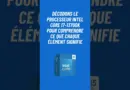 Comment décrypter les noms des processeurs Intel en 80 secondes ! 💻⚡