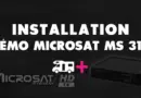 Comment installer le Démodulateur Satellite Microsat MS 310 HD?