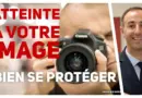 Comment réagir en cas d’atteinte à votre image ou à votre vie privée ? Les conseils d’un avocat.