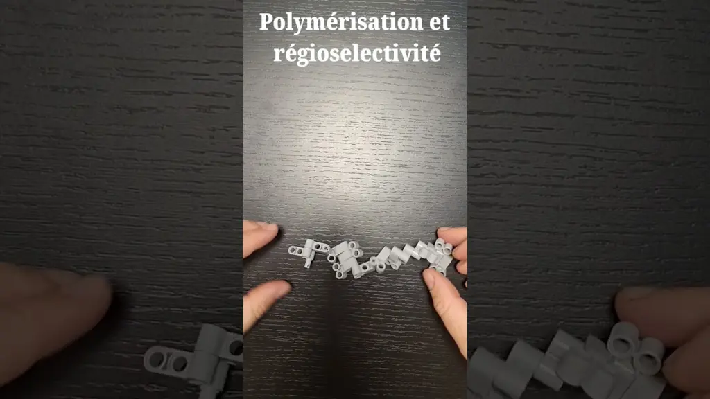 Comprendre les Polymères avec les LEGO: Régiosélectivité