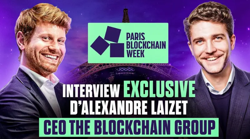 Comprendre une Bitcoin Treasury Company (Interview d’Alexandre Laizet, CEO The Blockchain Group)