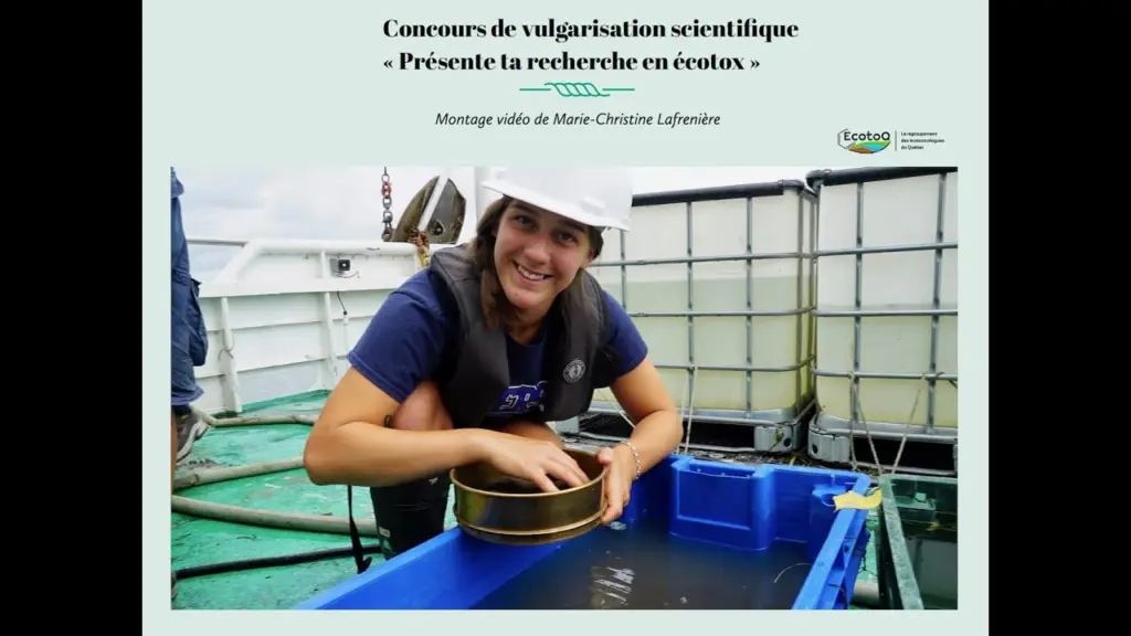 Concours de vulgarisation EcotoQ – Présente ta recherche en écotox | Marie-Christine Lafrenière