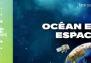 [Conférence] Océan et Espace – UNOC 25 – Partie 1/2