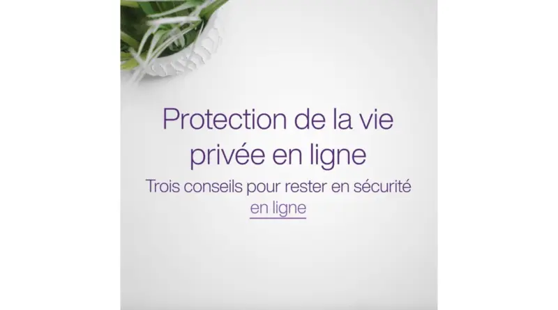 Conseils TELUS | Protection de la vie privée en ligne