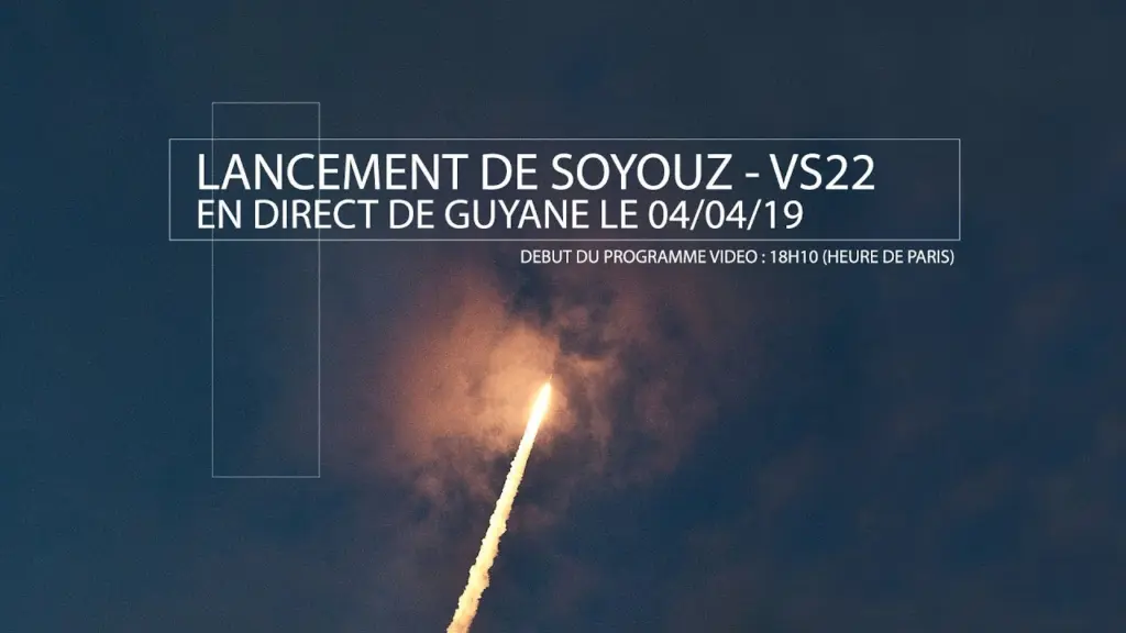 [DIRECT] Lancement de Soyouz VS22 (04/04/19)