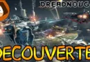 DREADNOUGHT : COMBAT DE VAISSEAUX DANS L’ESPACE !