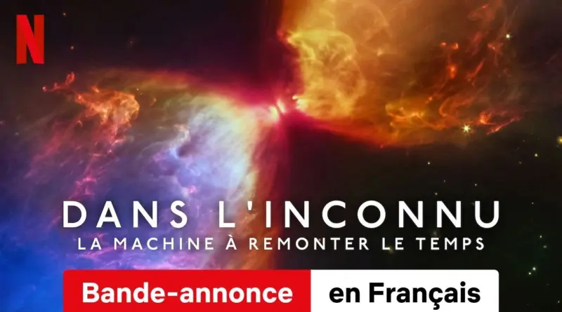 Dans l’inconnu : La machine à remonter le temps (Bande-annonce) | Bande-Annonce en Français