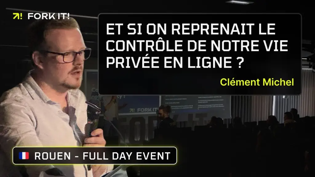 Et si on reprenait le contrôle de notre vie privée en ligne ? – Clément Michel