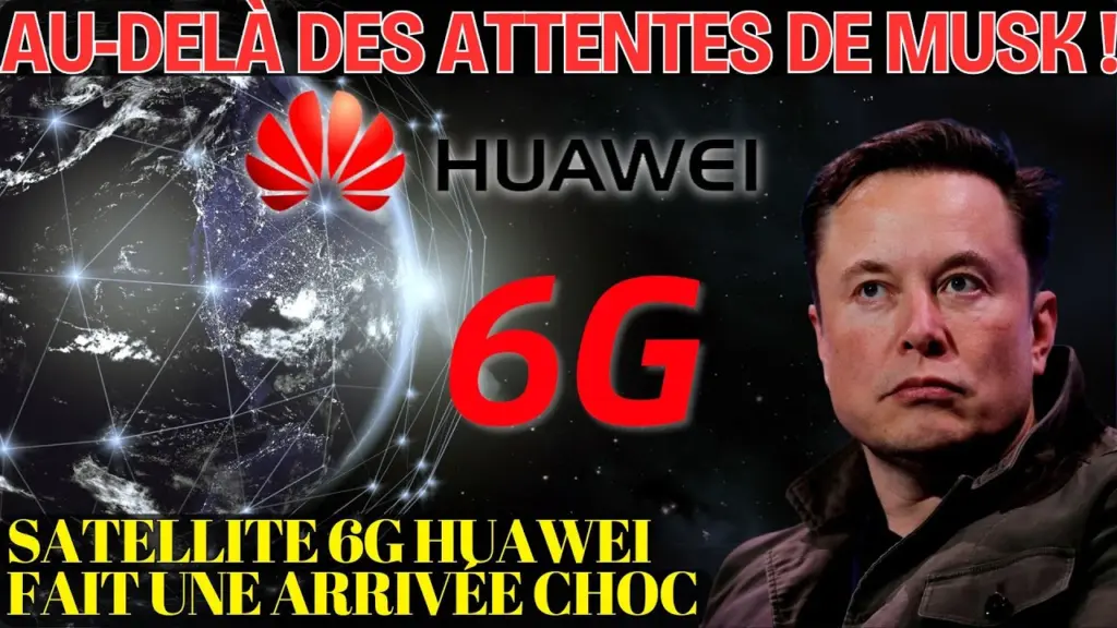 Fin de Starlink ? Le choc du satellite 6G de Huawei.