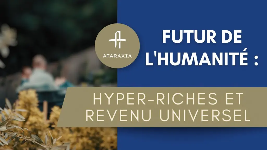 Futur de l’Humanité : Hyper-Riches et Revenu Universel – Au Coin Du Feu épisode 7