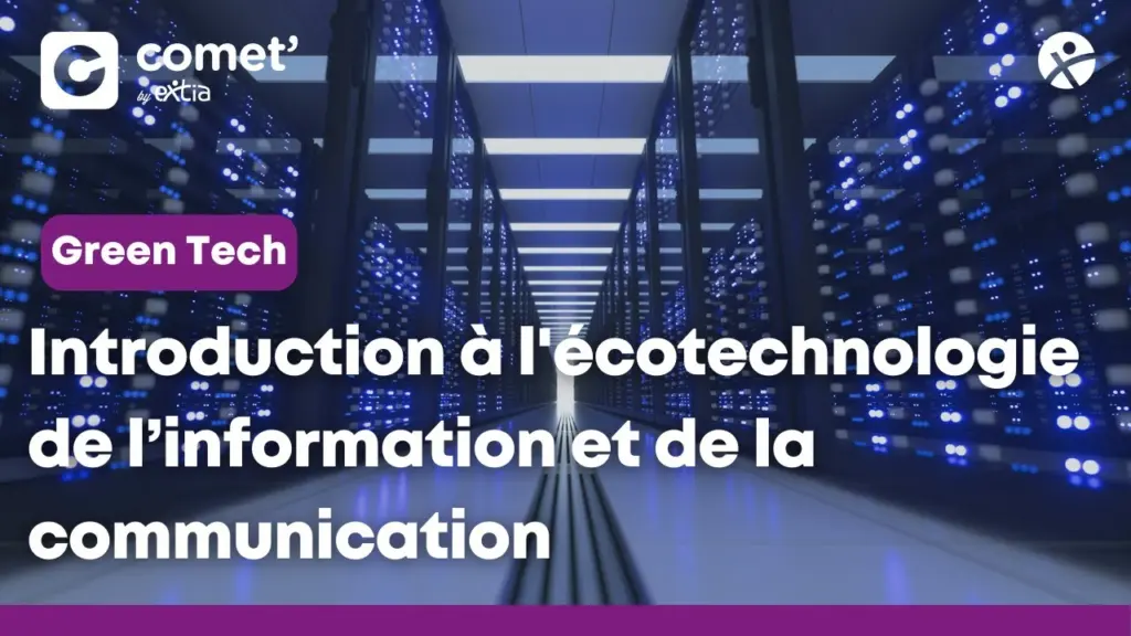 GREEN TECH : Introduction à l’écotechnologie de l’information et de la communication 🌱