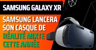 Galaxy XR un casque de réalité mixte pour la fin de l’année voire début 2025