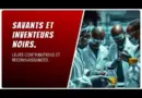 Grands Savants et Inventeurs Noirs Inventions et Contributions