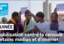 Guinée : mobilisation contre la censure de certains médias et d’internet • FRANCE 24
