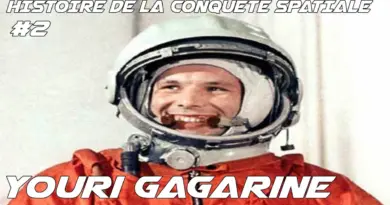 HISTOIRE DE LA CONQUÊTE SPATIALE #2 YOURI GAGARINE
