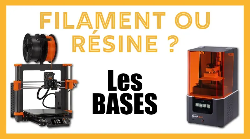 IMPRIMANTE 3D : Les Bases pour choisir !