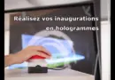 Inaugurez vos bâtiments en hologrammes