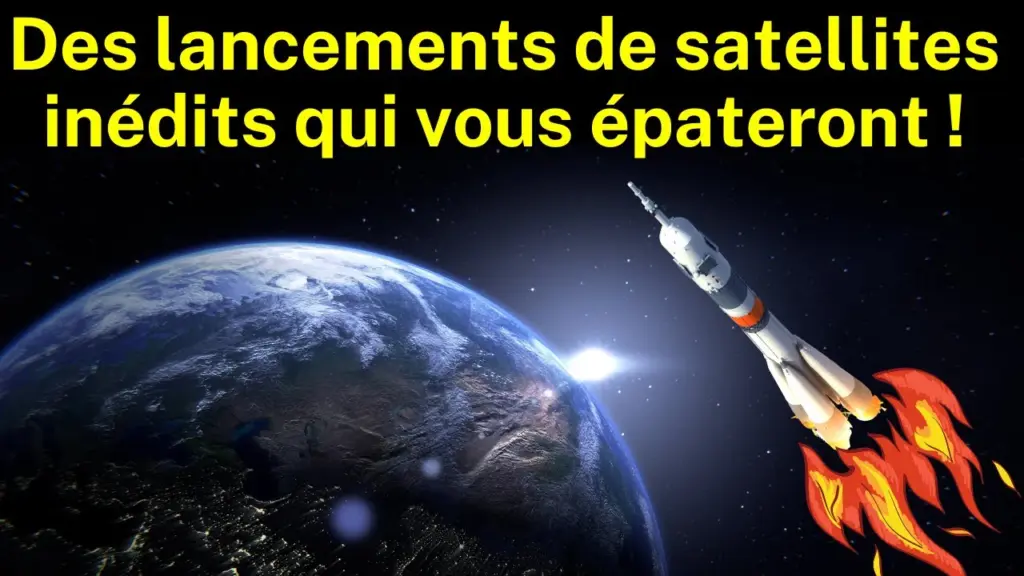 Invisible et inimaginable :des lancements de satellites invisibles qui vous épateront !