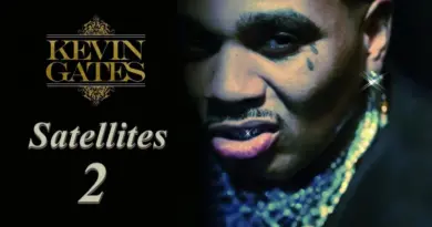 Kevin Gates – Satellites 2