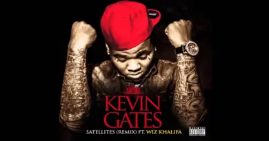 Kevin Gates – Satellites (Remix) ft Wiz Khalifa