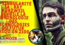 LA SINGULARITÉ IA : Ray Kurzweil dévoile la chronologie des technologies du futur jusqu’en 2100