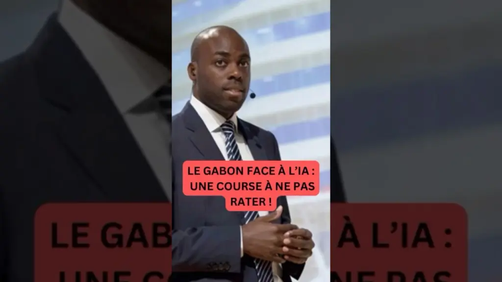 🎥 LE GABON FACE À L’IA : UNE COURSE À NE PAS RATER !