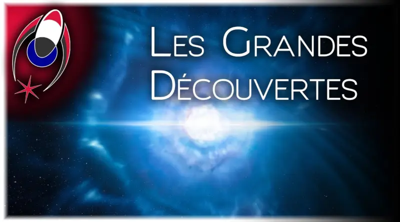 LES GRANDES DÉCOUVERTES en ASTRONOMIE 🌟