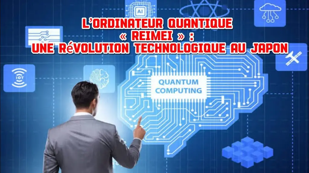 L’Ordinateur Quantique « Reimei » : Une Révolution Technologique au Japon