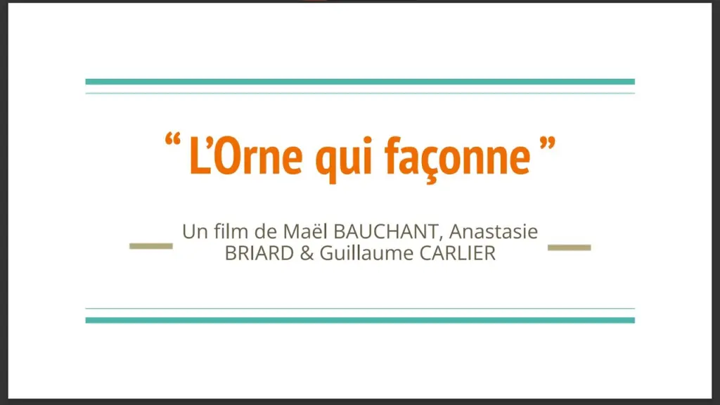  » L’Orne qui façonne  » –  Film de vulgarisation scientifique
