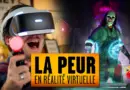 La peur en réalité virtuelle