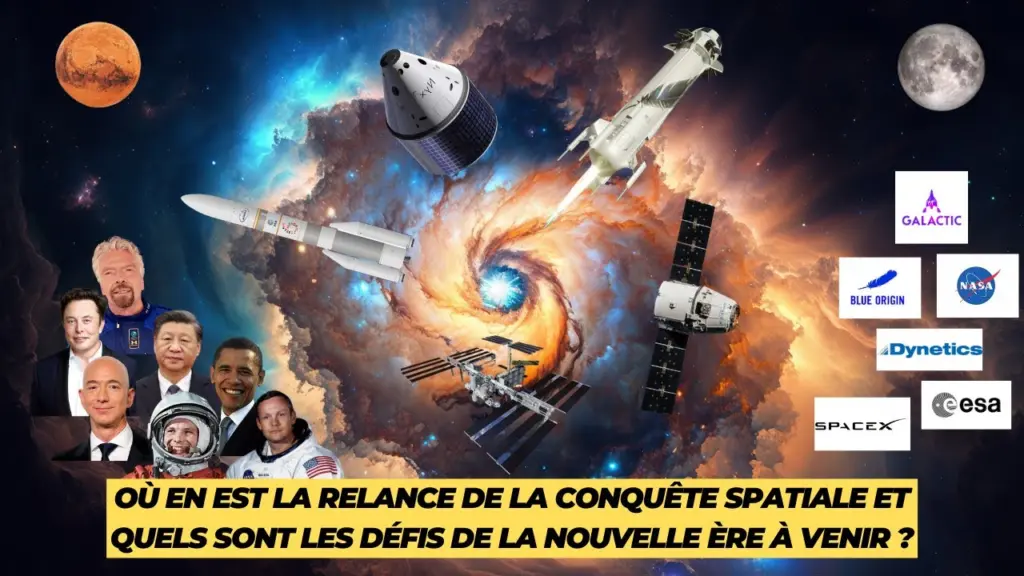 La relance de la conquête spatiale et les défis de la nouvelle ère à venir