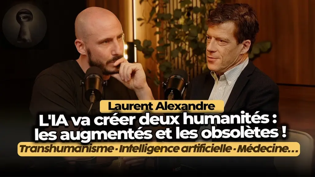 Laurent Alexandre : INTELLIGENCE ARTIFICIELLE – Utopie ou déclin imminent de la société ?