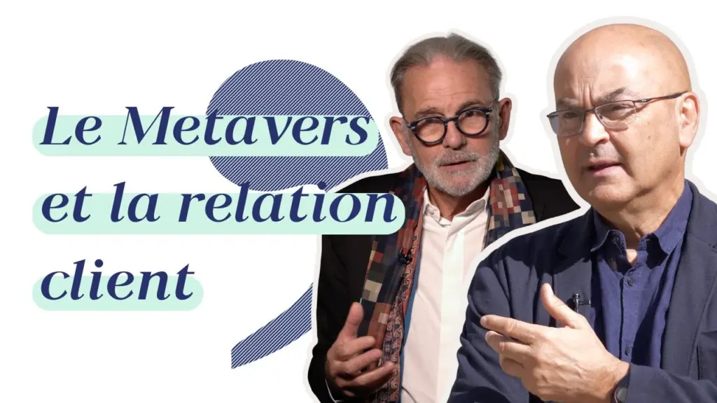 Le Métavers et la relation client