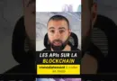 Les APIs sur la Blockchain #ai #blockchain #intelligenceartificielle #api #dapp