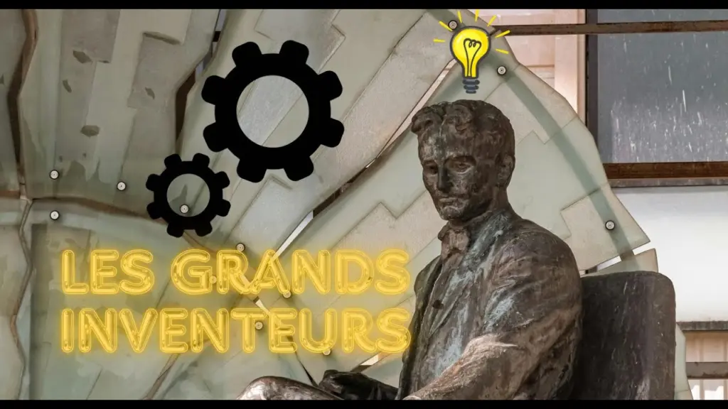 Les Grands Inventeurs Qui Ont Changé le Monde
