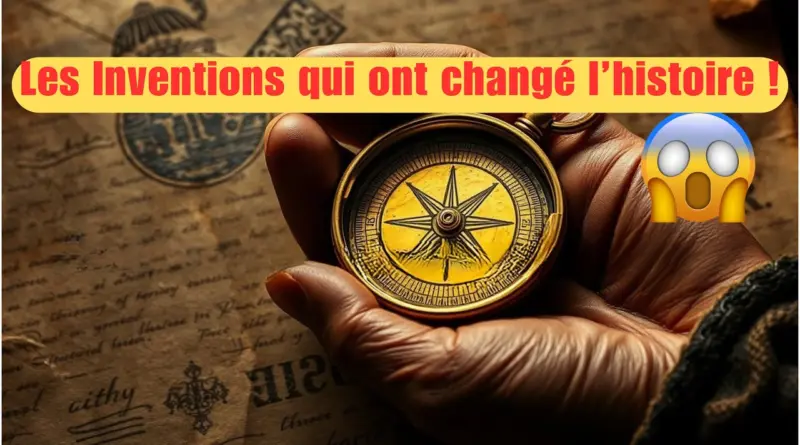 🛠️ Les Inventions ANTIQUES qui ont changé le monde ! 🔥