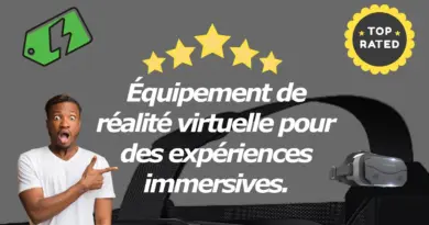 Les Meilleurs Équipements De Réalité Virtuelle Pour Des Expériences Immersives