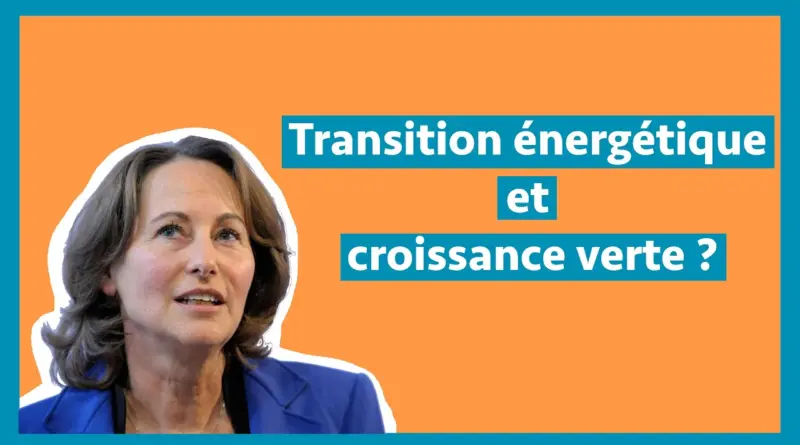 Les enjeux de la croissance verte et de la transition énergétique