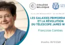 Les galaxies primordiales et la révolution du télescope James Webb, par Françoise Combes